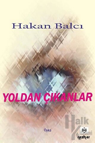 Yoldan Çıkanlar