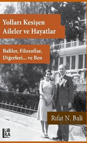 Yolları Kesişen Aileler ve Hayatlar