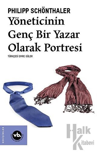 Yöneticinin Genç Bir Yazar Olarak Portresi