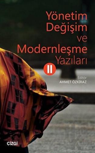 Yönetim Değişim ve Modernleşme Yazıları 2