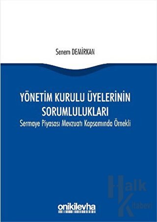 Yönetim Kurulu Üyelerinin Sorumlulukları