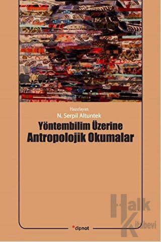 Yöntembilim Üzerine Antropolojik Okumalar