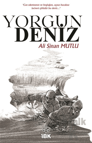 Yorgun Deniz - Halkkitabevi