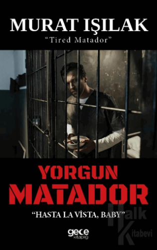 Yorgun Matador