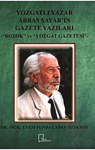 Yozgatlı Yazar Abbas Sayar’ın Gazete Yazıları