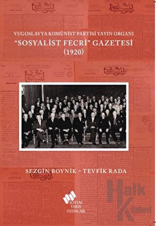 Yugoslavya Komünist Partisi Yayın Organı Sosyalist Fecri Gazetesi (1920)