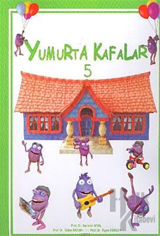 Yumurta Kafalar - 5