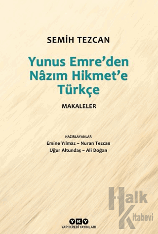 Yunus Emre’den Nazım Hikmet’e Türkçe Makaleler