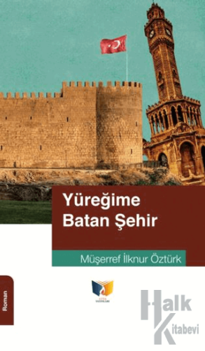 Yüreğime Batan Şehir - Halkkitabevi