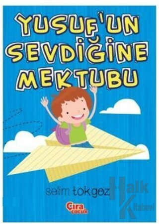 Yusuf'un Sevdiğine Mektubu