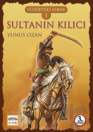 Yüzükteki Esrar 1: Sultanın Kılıcı