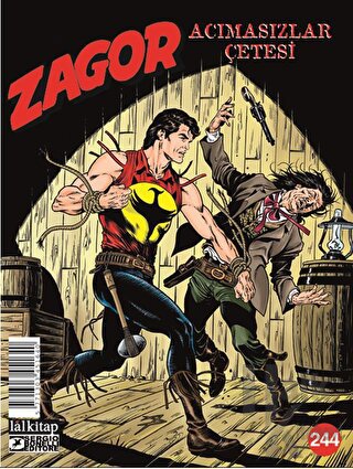 Zagor Sayı 244: Acımasızlar Çetesi