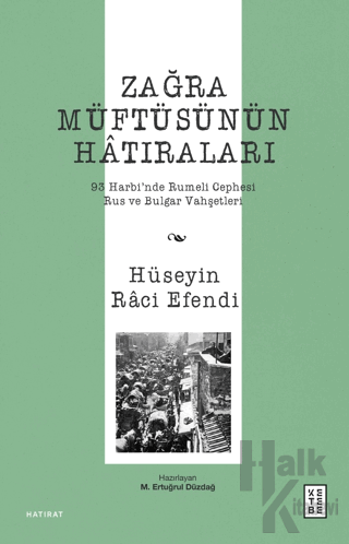 Zağra Müftüsünün Hâtıraları - Halkkitabevi