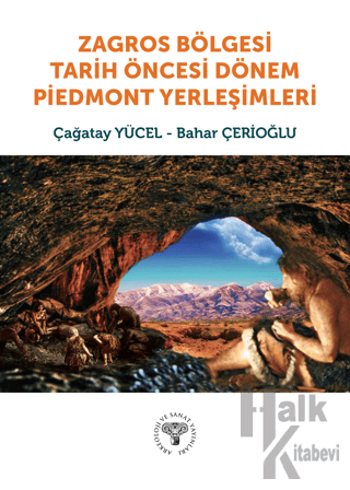 Zagros Bölgesi Tarih Öncesi Dönem Piedmont Yerleşimleri