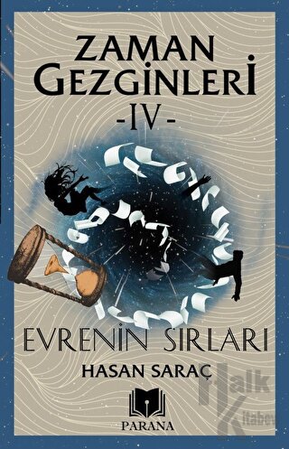 Zaman Gezginleri 4 – Evrenin Sırları