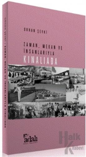 Zaman, Mekan ve İnsanlarıyla Kınalıada