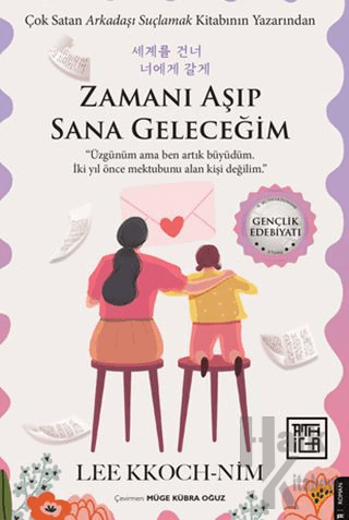 Zamanı Aşıp Sana Geleceğim - Halkkitabevi