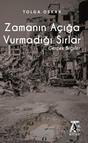 Zamanın Açığa Vurmadığı Sırlar - Halkkitabevi