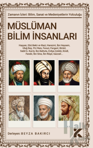 Zamanın İzleri - 1 Müslüman Bilim İnsanları