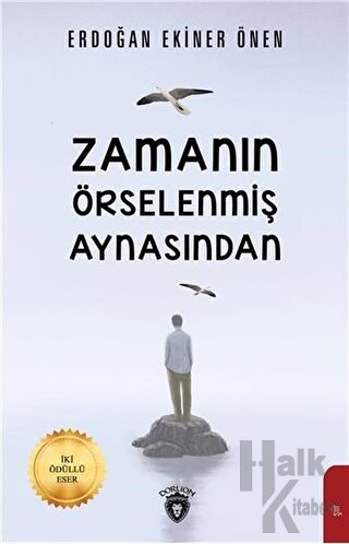 Zamanın Örselenmiş Aynasından