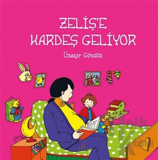 Zeliş'e Kardeş Geliyor