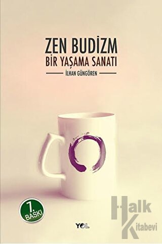 Zen Budizm Bir Yaşama Sanatı