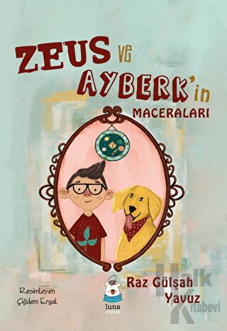 Zeus ve Ayberk’in Maceraları - Halkkitabevi