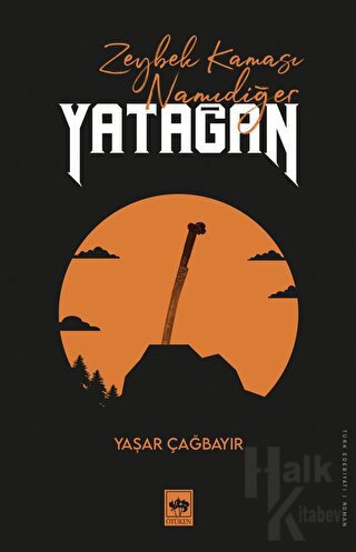 Zeybek Kaması Namıdeğer Yatağan - Halkkitabevi