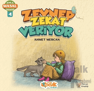 Zeynep Zekat Veriyor - Anla Masal Serisi 4 - Halkkitabevi