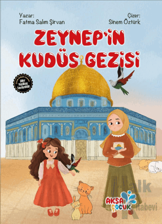 Zeynep'in Kudüs Gezisi