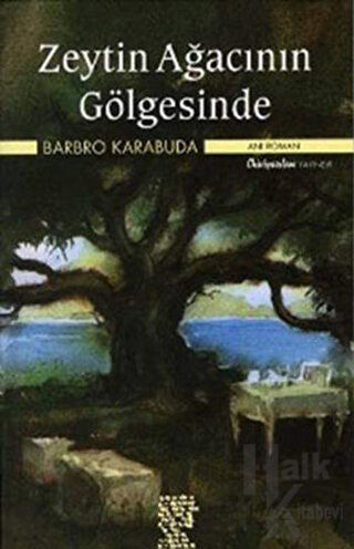 Zeytin Ağacının Gölgesinde - Halkkitabevi