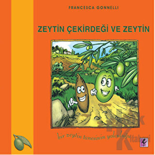 Zeytin Çekirdeği ve Zeytin