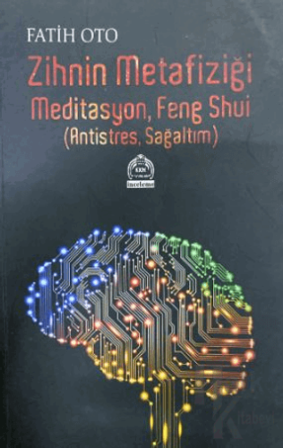 Zihnin Metafiziği Meditasyon, Feng Shui - Halkkitabevi