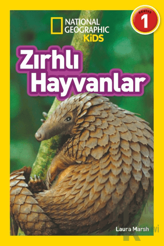 Zırhlı Hayvanlar - National Geographic Kids - Halkkitabevi