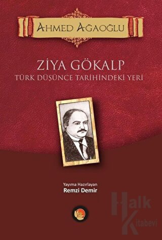 Ziya Gökalp Türk Düşünce Tarihindeki Yeri - Halkkitabevi