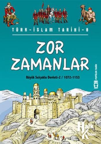 Zor Zamanlar (1072-1153) - Halkkitabevi