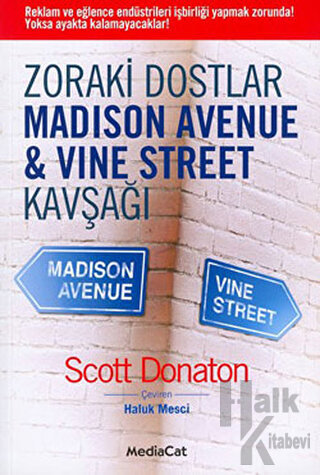 Zoraki Dostlar Madison Avenue & Vine Street Kavşağı