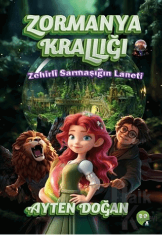 Zormanya Krallığı- Zehirli Sarmaşığın Laneti - Halkkitabevi