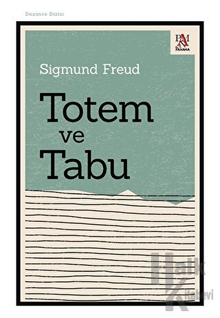 Totem ve Tabu - Sigmund Freud