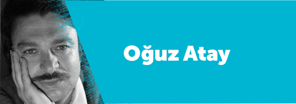 Oğuz Atay Kimdir